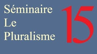 Séminaire pluralisme séance 15  Martin Fortier [upl. by Carlen]