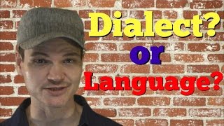 Whats the difference between a dialect and a language [upl. by Dihsar293]