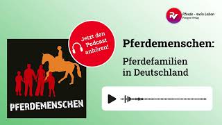 Der Pferdemenschen Podcast [upl. by Alvie]