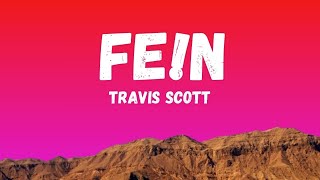 Travis Scott  FEN Lyrics [upl. by Fried]