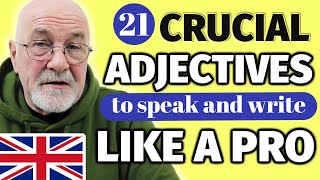 ENGLISH FLUENCY SECRETS  21 Essential Adjectives to Build Your Vocabulary [upl. by Eelarak]