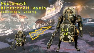 Warframe Necramech  Bonewidow  Voidrig Blitzschnell level´n bis Level 40 [upl. by Hermie799]