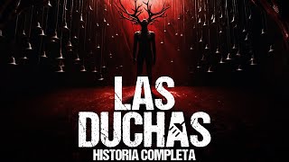 Las Duchas  Historia completa  Creepypasta [upl. by Rowan950]