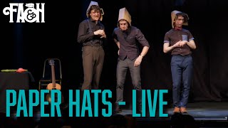 Paper Bag Hats  Live Sketch Comedy [upl. by Ikoek168]