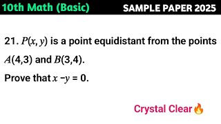 𝑃𝑥 𝑦 is a point equidistant from the points 𝐴43 and 𝐵34 Prove that 𝑥 − 𝑦  0 [upl. by Elbon806]