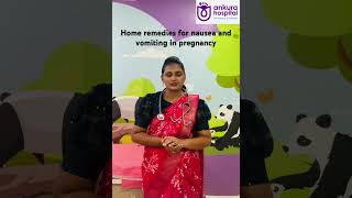 Home remedies for nausea and vomiting in pregnancy drsravanthimartha [upl. by Sremlahc955]