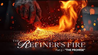 Refiners Fire Part 5  The Blessing  Pastor Gary Brady [upl. by Eyk213]