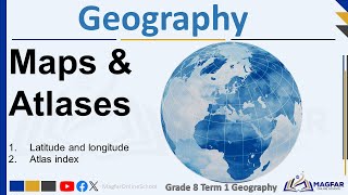 Maps and Atlases Grade 8 Term 1 Geography [upl. by Palila]