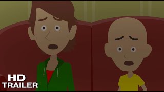 The Caillou gets Grounded Movie  Official Trailer [upl. by Nairod]