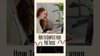 How to Complete your PhD Thesis mastersdegree studytips phd research thesis assignmenthelp [upl. by Llorre]