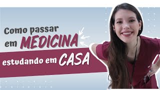 COMO PASSAR em MEDICINA ESTUDANDO em CASA  Sarah Schollmeier [upl. by Nhaj]