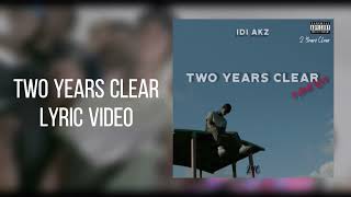 Idi Akz  Two Years Clear Petrarchan lover antilove lyric video [upl. by Roselin]