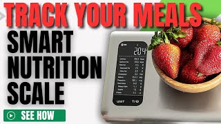 Etekcity Smart Nutrition Scale A Game Changer for Healthy Eating Macronutrients and Meal Prep [upl. by Ahsenal]