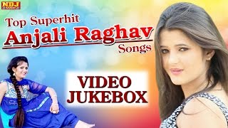 Anjali Raghav  Non Stop New Haryanvi Dj Songs 2016  Haryanvi Top Songs  NDJ Film Official [upl. by Niloc853]