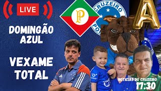 CRUZEIRO CHEGA NO VEXAME TOTAL  DOMINGÃO AZUL  DEBATE SOBRE CRUZEIRO [upl. by Mcnamee]