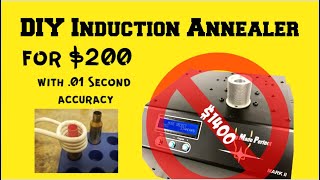 DIY Induction Annealing Brass with 01 second accuracy for 200 [upl. by Tselec]