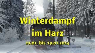 Harzer Schmalspurbahnen  Winterdampf im Harz  2729012014 [upl. by Anse]