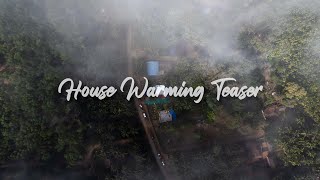 HOUSE WARMING CEREMONY  CINEMATIC TEASER  RIPPONPET  2022 [upl. by Ecyal525]