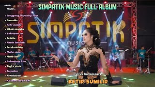 SIMPATK MUSIC FULL ALBUM  KITIR SUMILIR [upl. by Gnilsia]