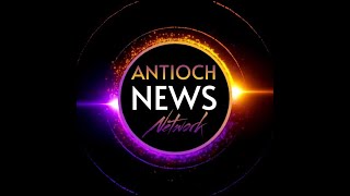 ANtioch News Network  November 10th 2024 [upl. by Etana514]