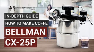 InDepth Guide How to Make Coffee with the Bellman CX25P Espresso amp Steamer [upl. by Enneirb]