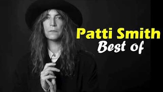 The Best of Patti Smith  Patti Smith Greatest Hits FULL ALBUM [upl. by Ayamahs994]