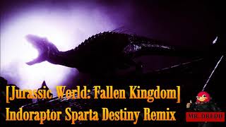 Jurassic World Fallen Kingdom Indoraptor Sparta Destiny Remix [upl. by Atinev892]