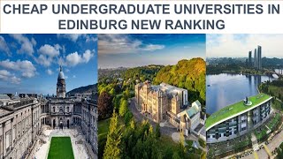 CHEAP UNDERGRADUATE UNIVERSITIES IN EDINBURGH NEW RANKING [upl. by Kiker]