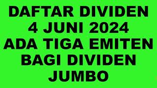 ADA DIVIDEN YIELD HAMPIR DUA DIGIT  DAFTAR DIVIDEN 4 JUNI 2024 [upl. by Ihsorih]