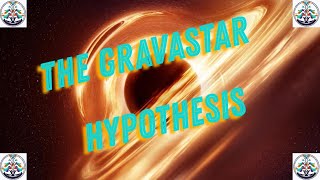 Unraveling the Cosmos The Gravastar Hypothesis Explained [upl. by Annaerdna]