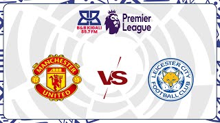 FULLGAME PL MAN UNITED 3  0 LEICESTER [upl. by Leontina491]