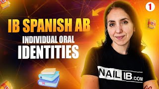 IB Spanish Ab Initio IA Identities Ultimate Guide with Practice Prompts amp Examples  Part 1 of 5 [upl. by Letsou]