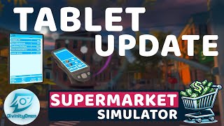 TABLET UPDATE Revolutionizes Supermarket Simulator [upl. by Aelsel]