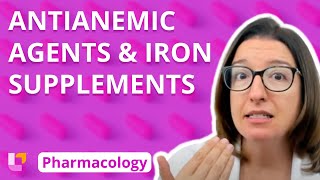 Antianemic Agents amp Iron Supplements  Pharmacology  Cardiovascular  LevelUpRN [upl. by Eigram972]