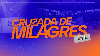 CRUZADA DE MILAGRES  Noite 01  Ao Vivo [upl. by Aicnilav]