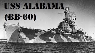 BB60 USS Alabama Documentary [upl. by Vullo612]