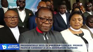 Présidentielle 2023  Dr Abraham NGALASI premier pasteur candidat à la magistrature suprême [upl. by Pammy]