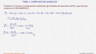 Problema 8 Compuestos químicos Calculo de la composición centesimal del ATP [upl. by Airyt]