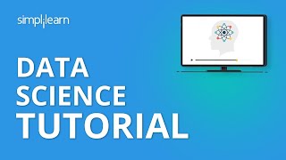 Data Science Tutorial  Data Science for Beginners  Data Science with Python Tutorial  Simplilearn [upl. by Lorianne]