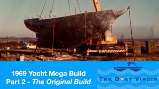 1969 Yacht Mega Build  Part 2 the original boat build [upl. by Adyaj]