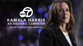 Kamala Harris An Historic Campaign  An ABC7 Originals Documentary [upl. by Ettari60]