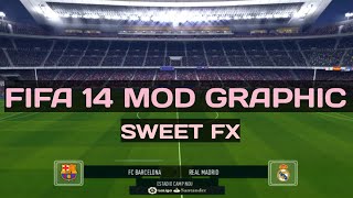 FIFA 14 PC PATCH MOD SweetFX 2020 UPDATE GRAPHIC REALISTIC [upl. by Arlen]