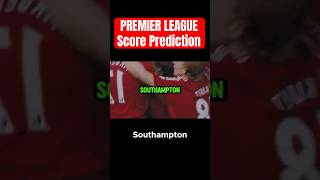 Southampton vs Leicester  Premier League score predictions eplpredictions footballpredictions [upl. by Sivel928]