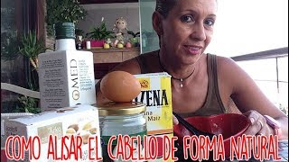 Como Alisar El Cabello De Forma Natural y Permanente [upl. by Ennaylime]