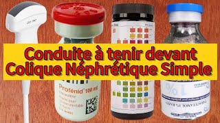 Conduite à tenir devant Colique Néphrétique Simple  Médecin Généraliste explique [upl. by Joub]