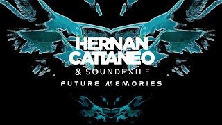 Hernan Cattaneo amp Soundexile  Teleport Future Mix [upl. by Essej]