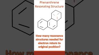 Resonating Structures of Phenanthrene Explained shorts [upl. by Charles]