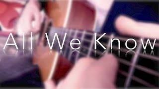 The Chainsmokers  All We Know  Acoustic Guitar Cover  Joni Laakkonen [upl. by Bethesde]