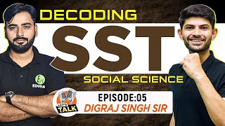 Decoding SST With DigrajSinghRajput214 Sir  Humanities Horror Story amp More Lets Talk Ep 05 [upl. by Walters]