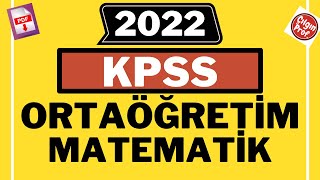 2022 KPSS ORTAÖĞRETİM MATEMATİK PDF  2022 KPSS Matematik Soru Çözümleri [upl. by Okemak]